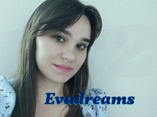 Evadreams