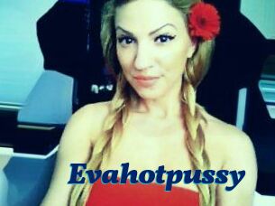 Evahotpussy