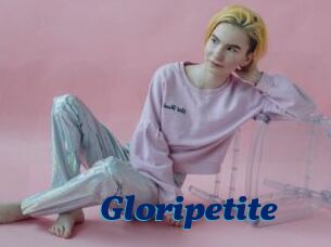 Gloripetite