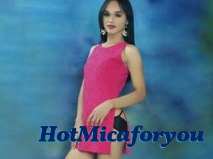 HotMicaforyou