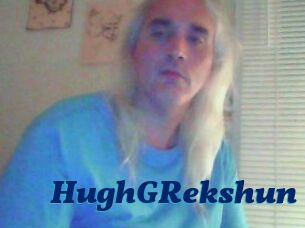 HughGRekshun