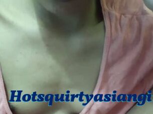 Hotsquirtyasiangirl