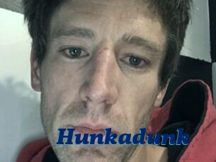 Hunkadunk