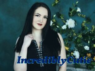 IncrediblyCutie