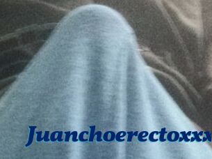 Juanchoerectoxxx