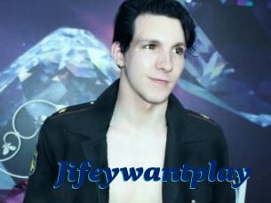 Jifeywantplay