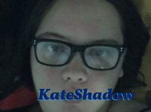 KateShadow