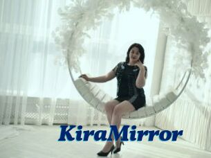 KiraMirror