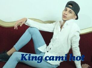 King_cami_hot