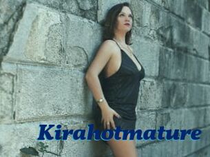 Kirahotmature