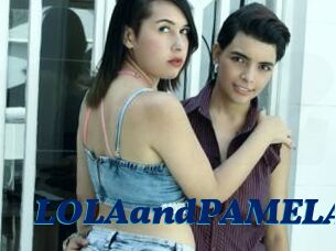 LOLAandPAMELA