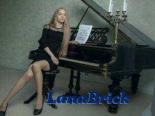 LanaBrick