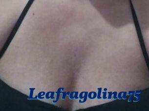 Leafragolina75