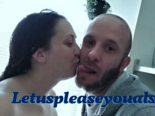 Letuspleaseyoualso