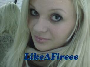 LikeAFireee