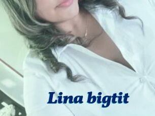 Lina_bigtit