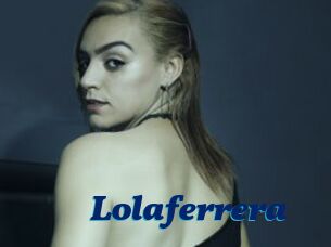 Lolaferrera