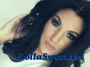 LollaSweetAss