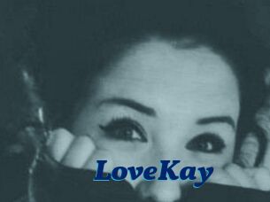 LoveKay