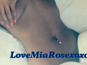 LoveMiaRosexoxo