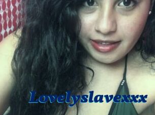 Lovelyslavexxx