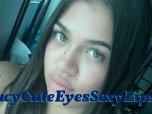 LucyCuteEyesSexyLips