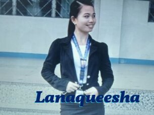 Lanaqueesha