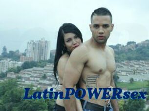 LatinPOWERsex