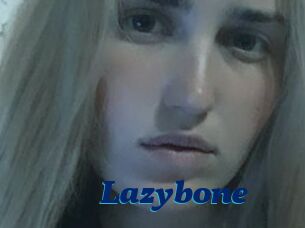 Lazybone