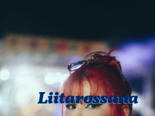 Liitarossana