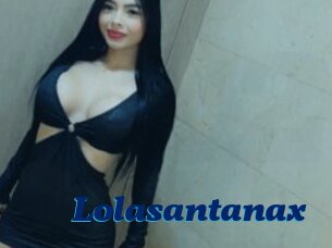 Lolasantanax