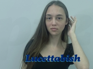 Lucettabish
