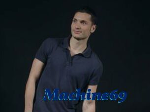 Machine69