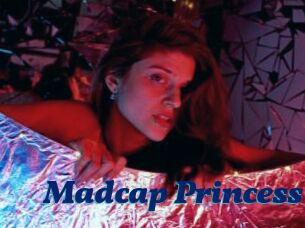Madcap_Princess