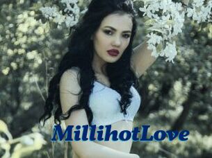 MillihotLove