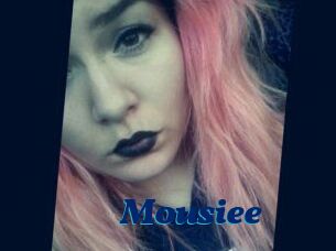Mousiee