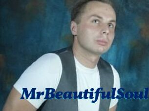 MrBeautifulSoul