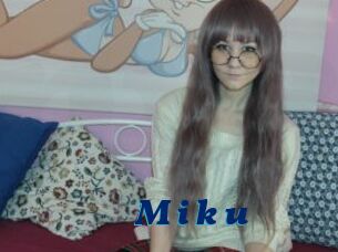 M_i_k_u