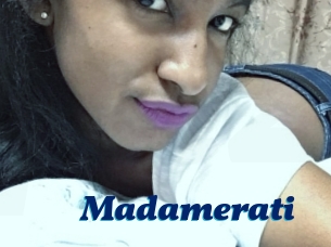 Madamerati