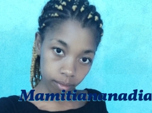 Mamitiananadia