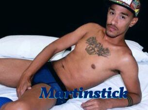 Martinstick