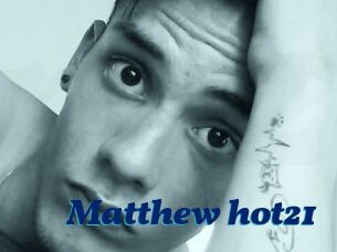 Matthew_hot21