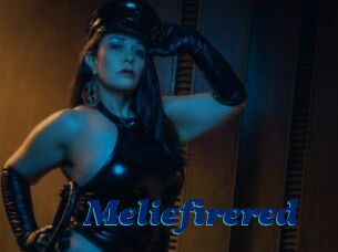 Meliefirered