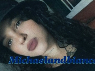 Michaelandbianca