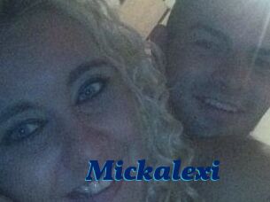 Mickalexi
