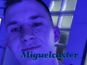 Miguelcaster