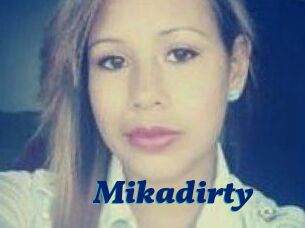 Mikadirty