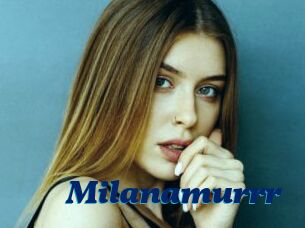 Milanamurrr