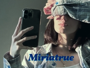 Miriatrue
