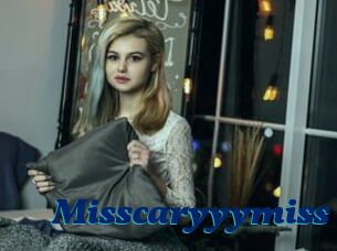Misscaryyymiss